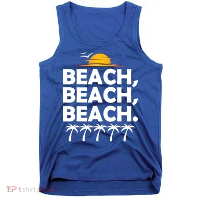 Beach Beach Beach Tank Top