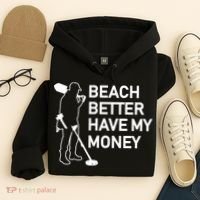 Beach Better Have My Money Hoodie thumb 4