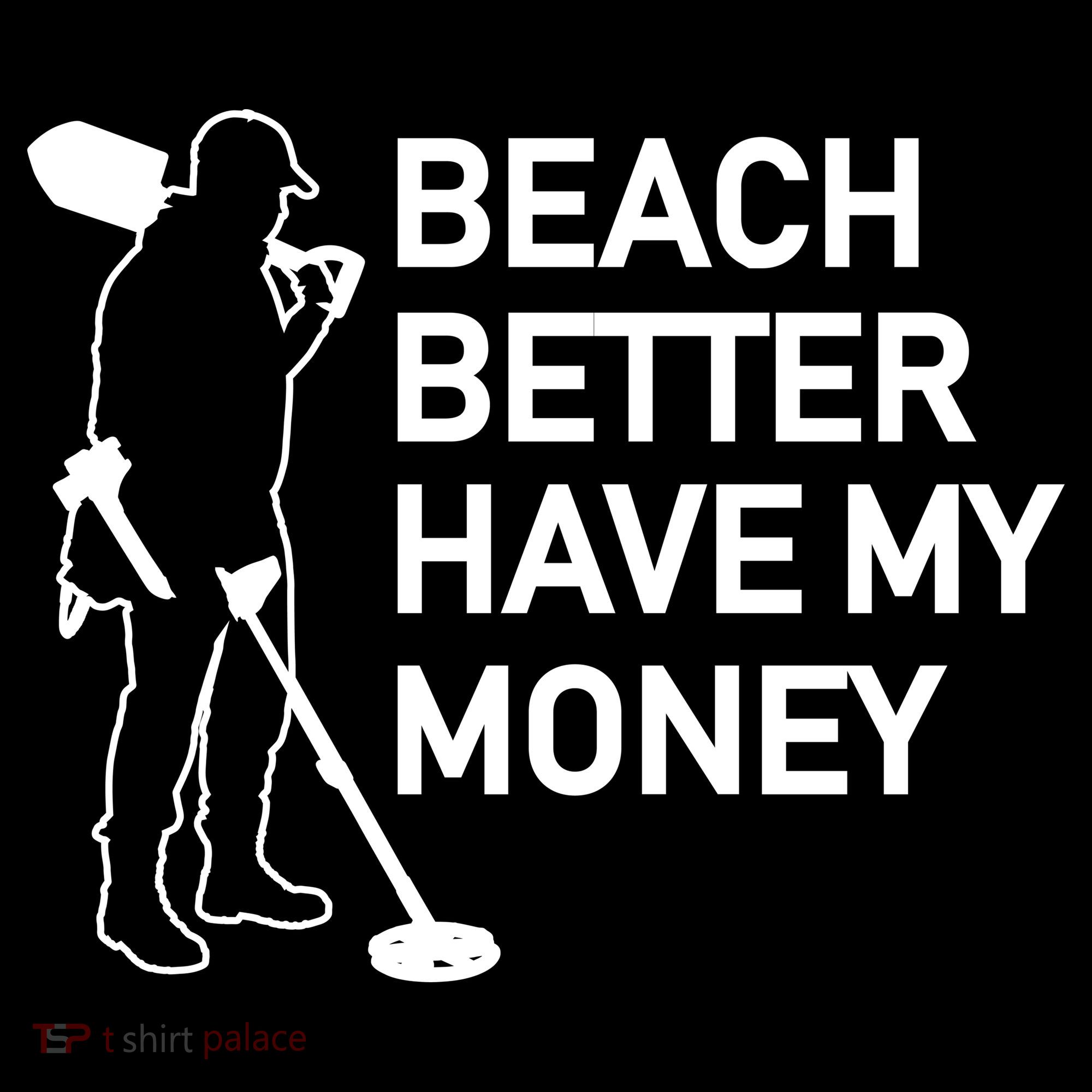Beach Better Have My Money Sweatshirt
