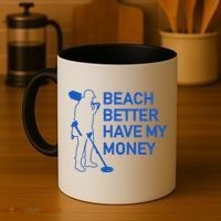 Beach Better Have My Money Coffee Mug thumb 4