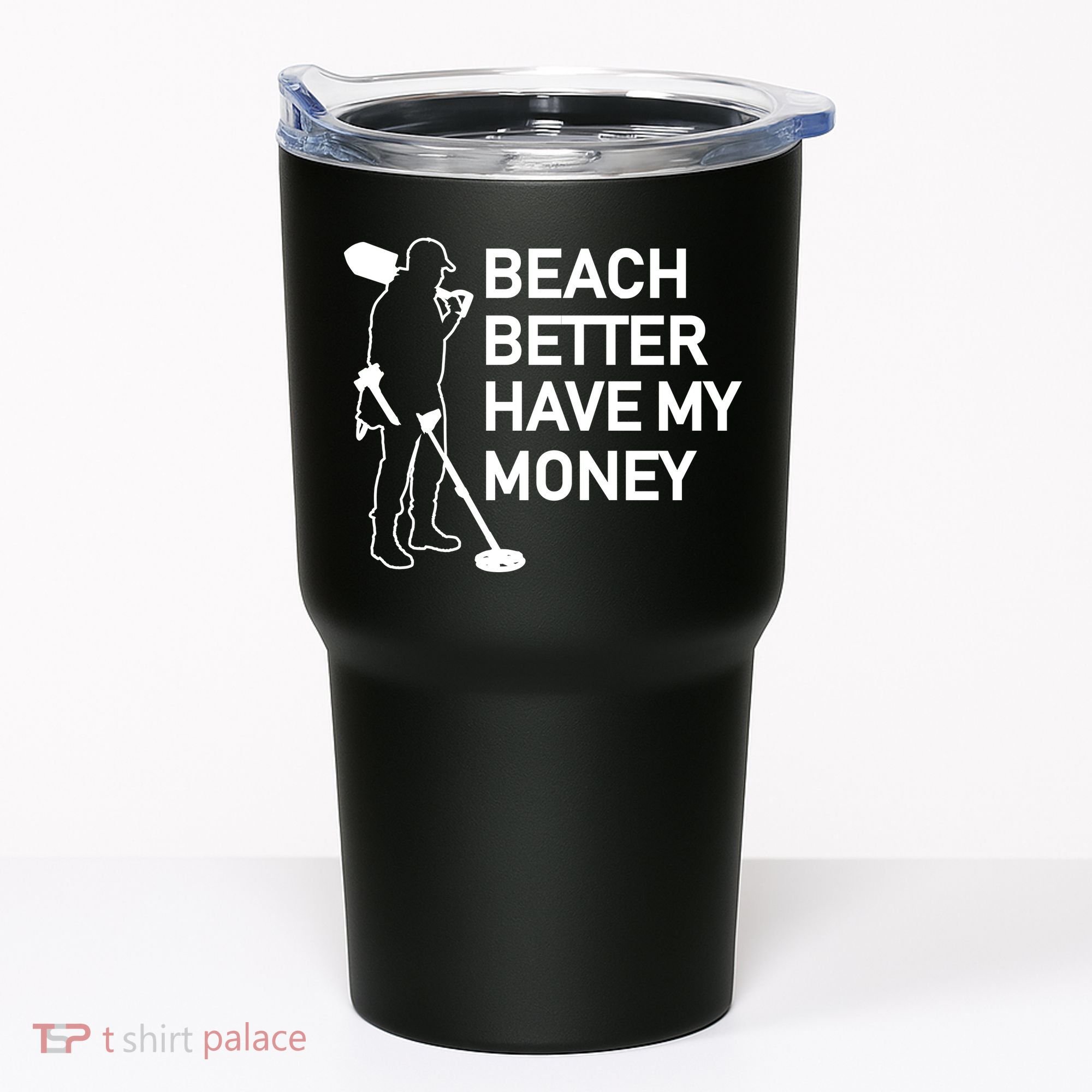 Beach Better Have My Money Tumbler