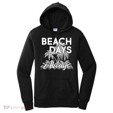 Beach Days Always Women's Hoodie