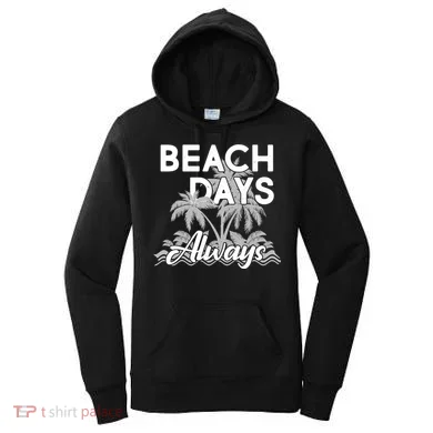 Beach Days Always Women's Hoodie
