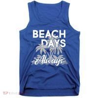 Beach Days Always Tank Top thumb 0