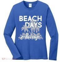 Beach Days Always Women's Long Sleeve Shirt thumb 0