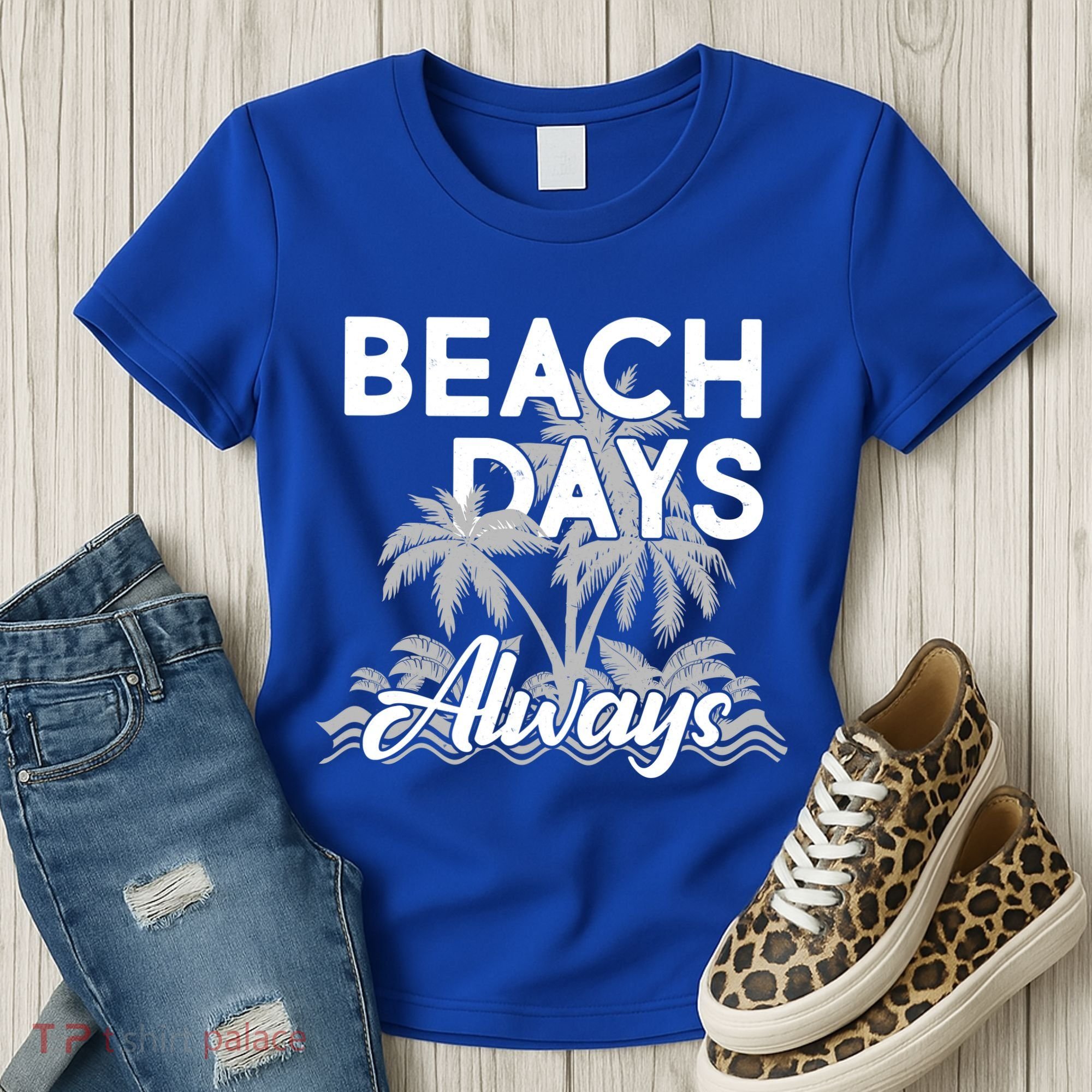 Beach Days Always Women's T-Shirt