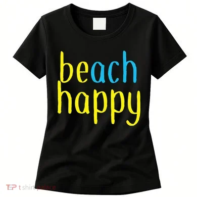 Beach Happy (Be Happy) Women's T-Shirt