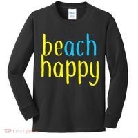 Beach Happy (Be Happy) Kids Long Sleeve Shirt thumb 0