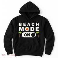 Beach Mode On Hoodie thumb 0