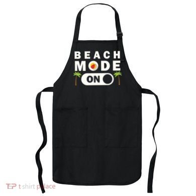 Beach Mode On Apron