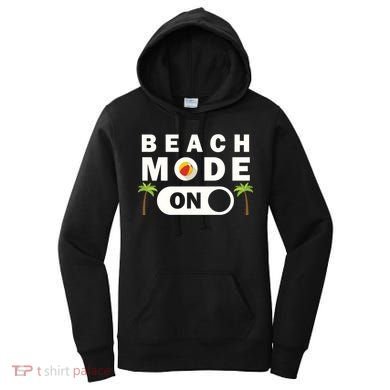 Beach Mode On Women's Hoodie