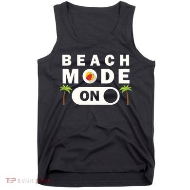 Beach Mode On Tank Top
