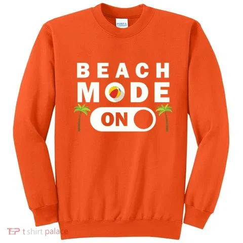 Beach Mode On Sweatshirt in the selected color