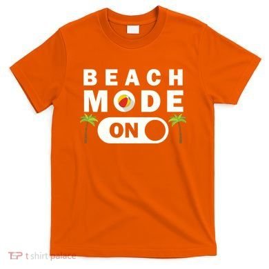 Beach Mode On T-Shirt