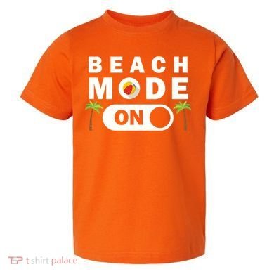 Beach Mode On Toddler T-Shirt