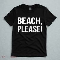 Beach Please! T-Shirt thumb 5
