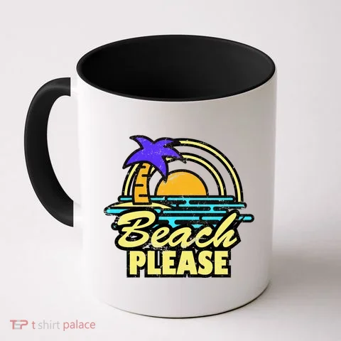 Beach Please Coffee Mug in the selected color