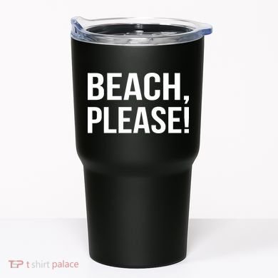Beach Please Tumbler