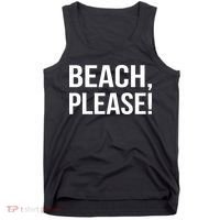 Beach Please! Tank Top thumb 0