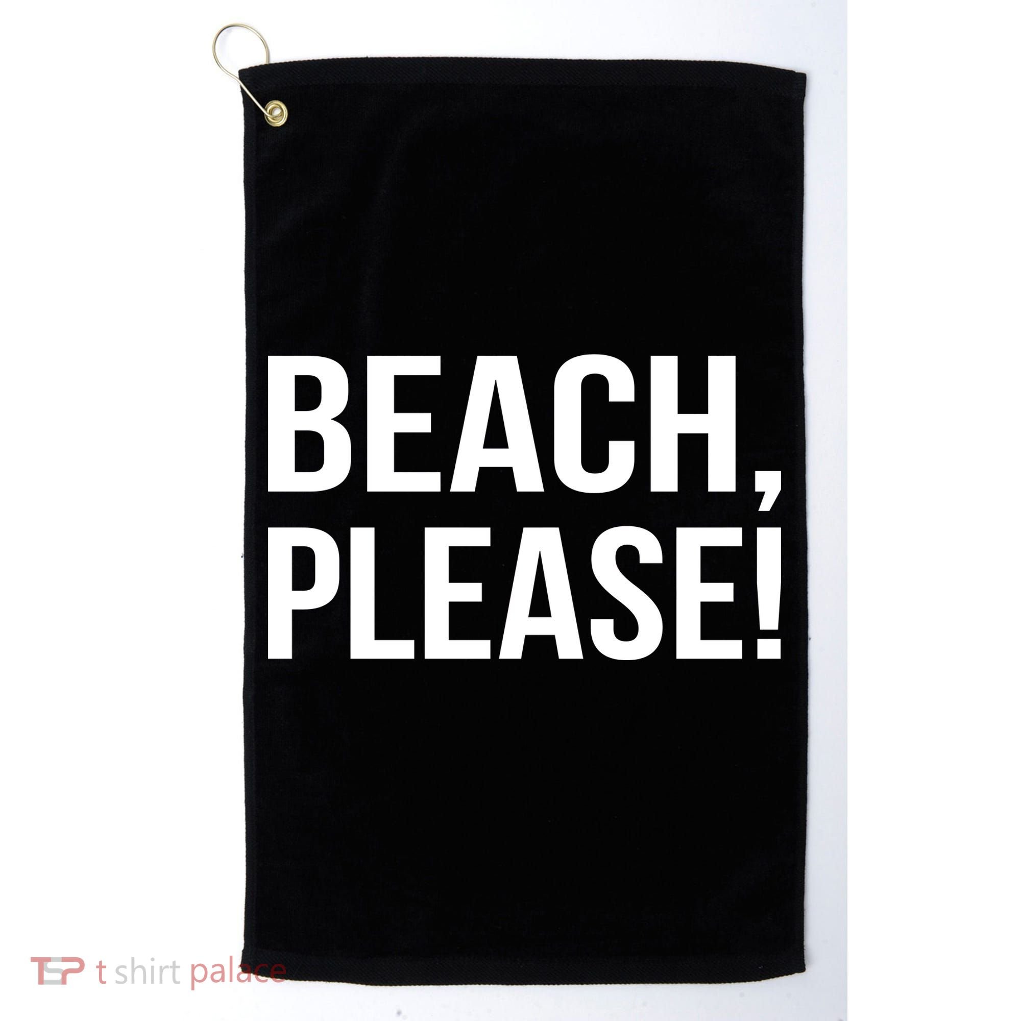 Beach Please! Golf Towel