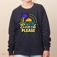 Beach Please Women's Sweatshirt thumb 0