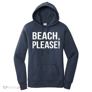Beach Please Women's Hoodie