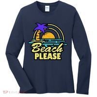 Beach Please Women's Long Sleeve Shirt thumb 0