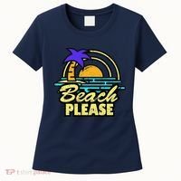 Beach Please Women's T-Shirt thumb 0