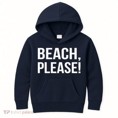 Beach Please Kids Hoodie