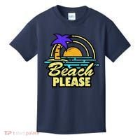 Beach Please Kids T-Shirt thumb 0