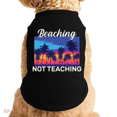 Beaching Not Teaching Doggie Tank