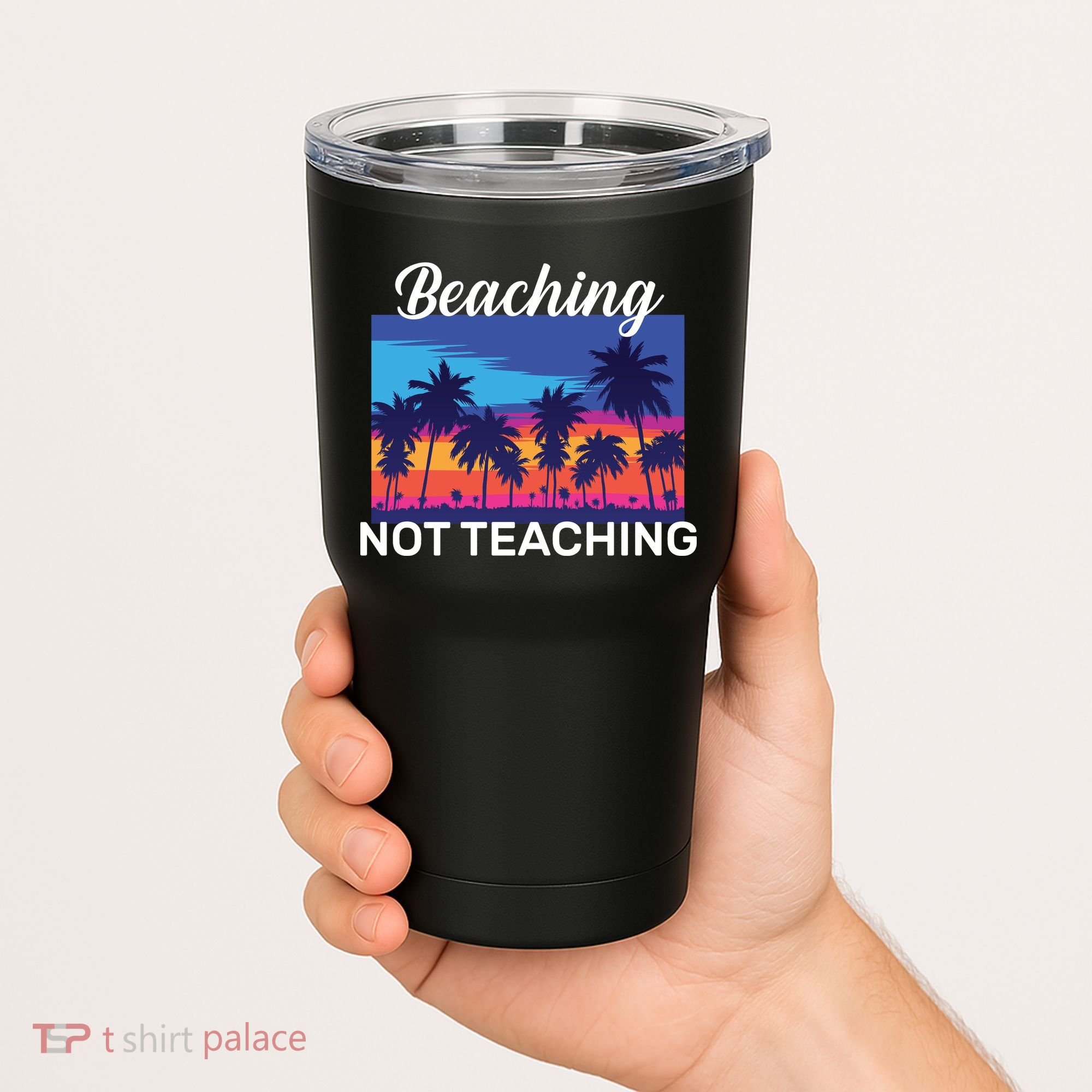Beaching Not Teaching Tumbler
