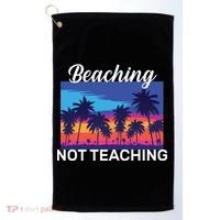 Beaching Not Teaching Golf Towel thumb 0