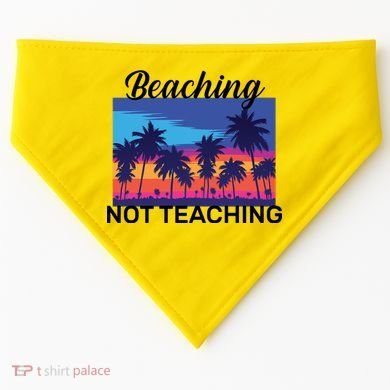 Beaching Not Teaching USA-Made Doggie Bandana
