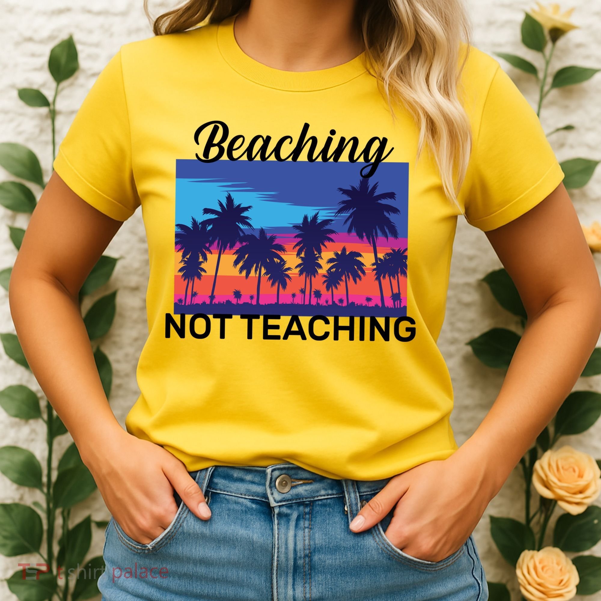 Beaching Not Teaching Women's T-Shirt