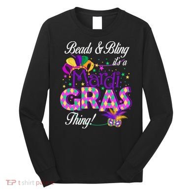 Beads & Bling It's A Mardi Gras Thing Long Sleeve Shirt