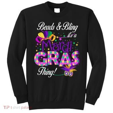 Beads & Bling It's A Mardi Gras Thing Sweatshirt