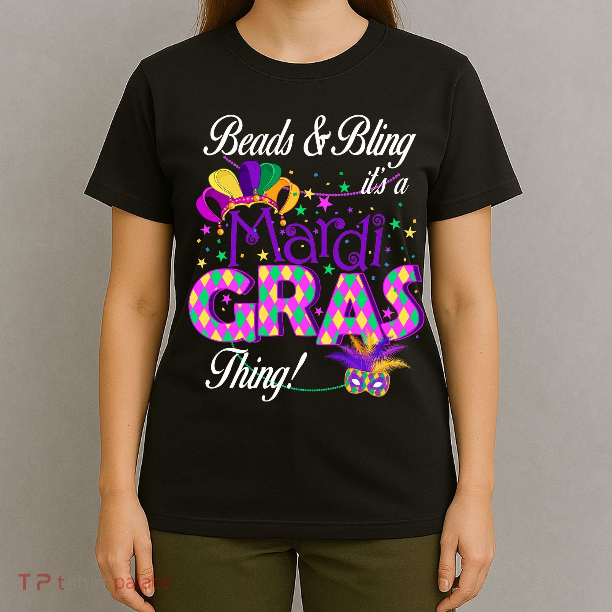 Beads & Bling It's A Mardi Gras Thing T-Shirt