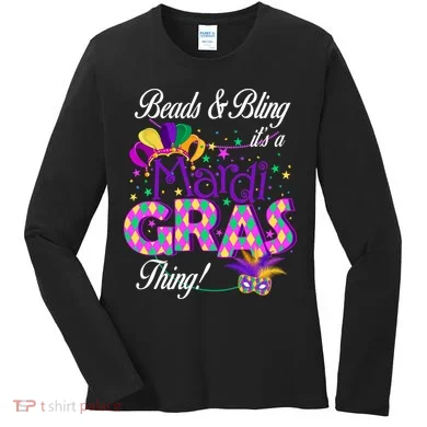 Beads & Bling It's A Mardi Gras Thing Women's Long Sleeve Shirt