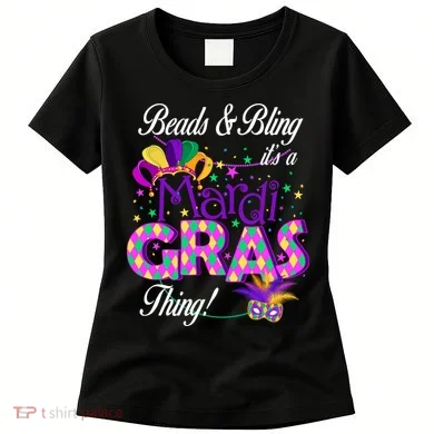 Beads & Bling It's A Mardi Gras Thing Women's T-Shirt