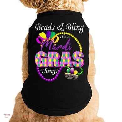 Beads and Bling it's a Mardi Gras Thing Doggie Tank