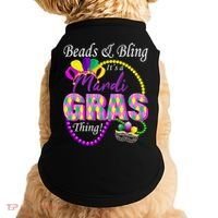 Beads and Bling it's a Mardi Gras Thing Doggie Tank thumb 0