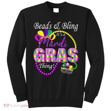 Beads and Bling it's a Mardi Gras Thing Sweatshirt