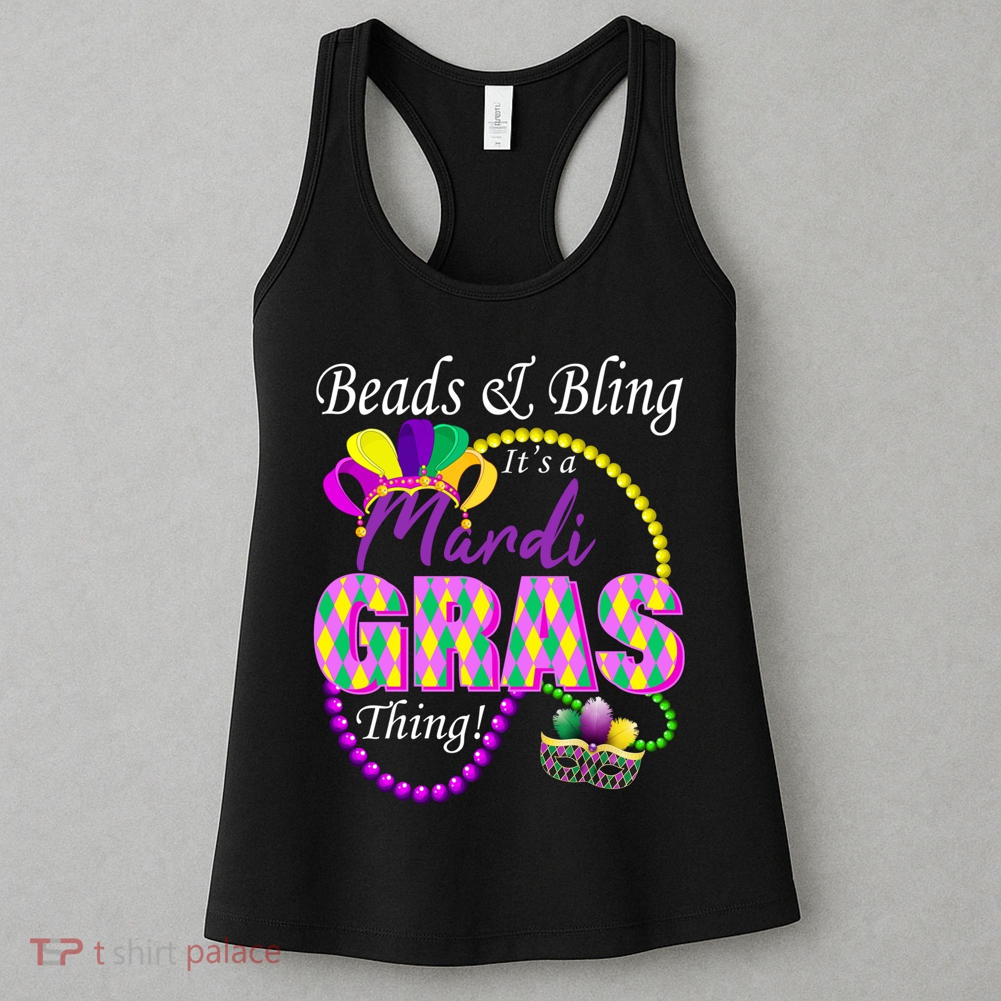 Beads and Bling it's a Mardi Gras Thing Women's Tank Top