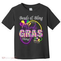 Beads and Bling it's a Mardi Gras Thing Toddler T-Shirt thumb 0