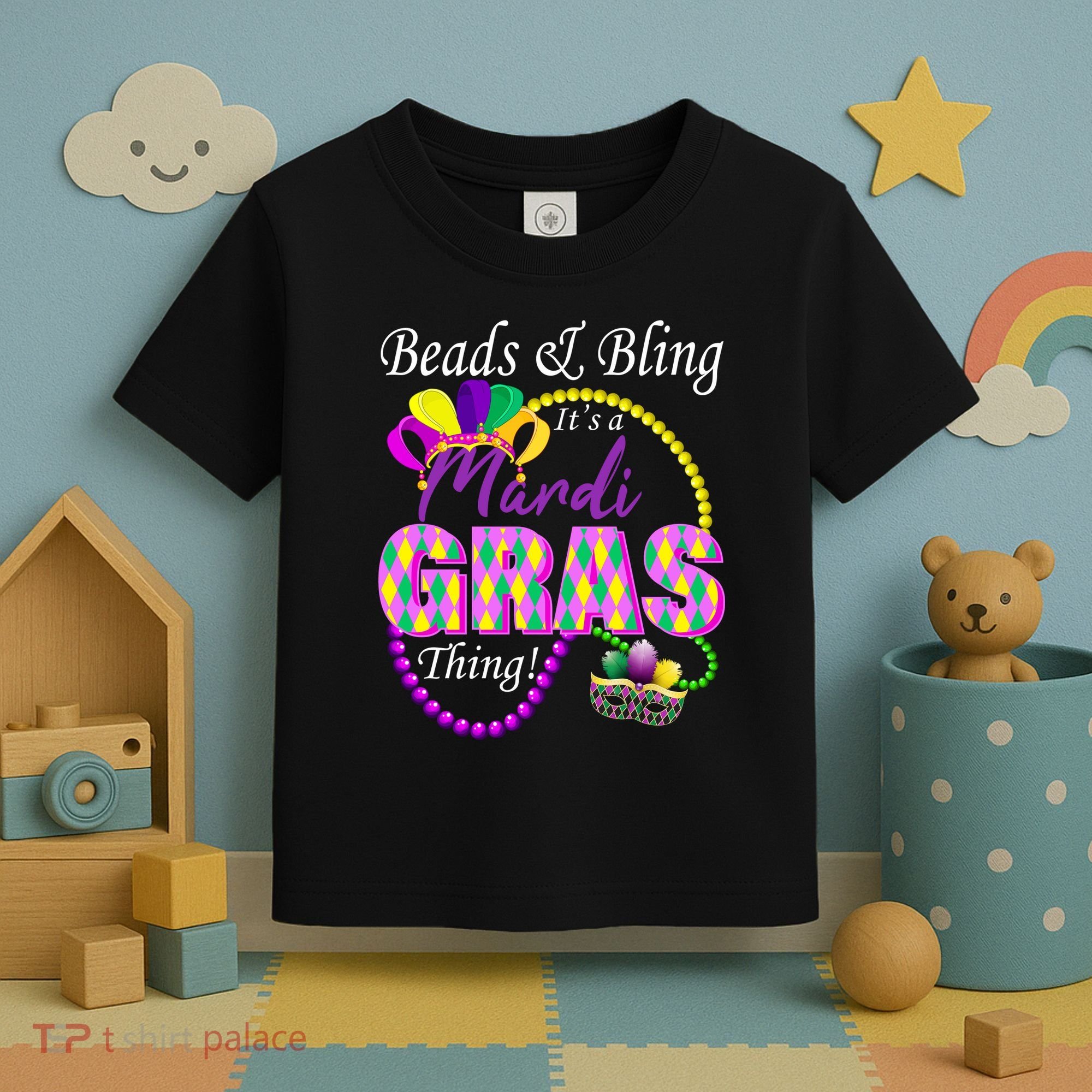 Beads and Bling it's a Mardi Gras Thing Toddler T-Shirt