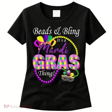 Beads and Bling it's a Mardi Gras Thing Women's T-Shirt