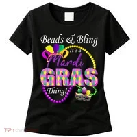 Beads and Bling it's a Mardi Gras Thing Women's T-Shirt thumb 0