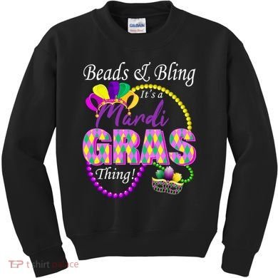 Beads and Bling it's a Mardi Gras Thing Kids Sweatshirt