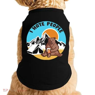 Bear Funny Camping I Hate People Doggie Tank